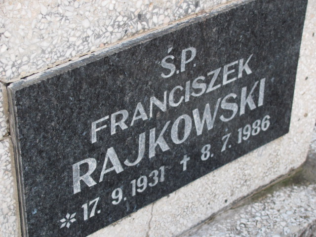 Franciszek RAJKOWSKI 1931 Tczew - Grobonet - Wyszukiwarka osób pochowanych